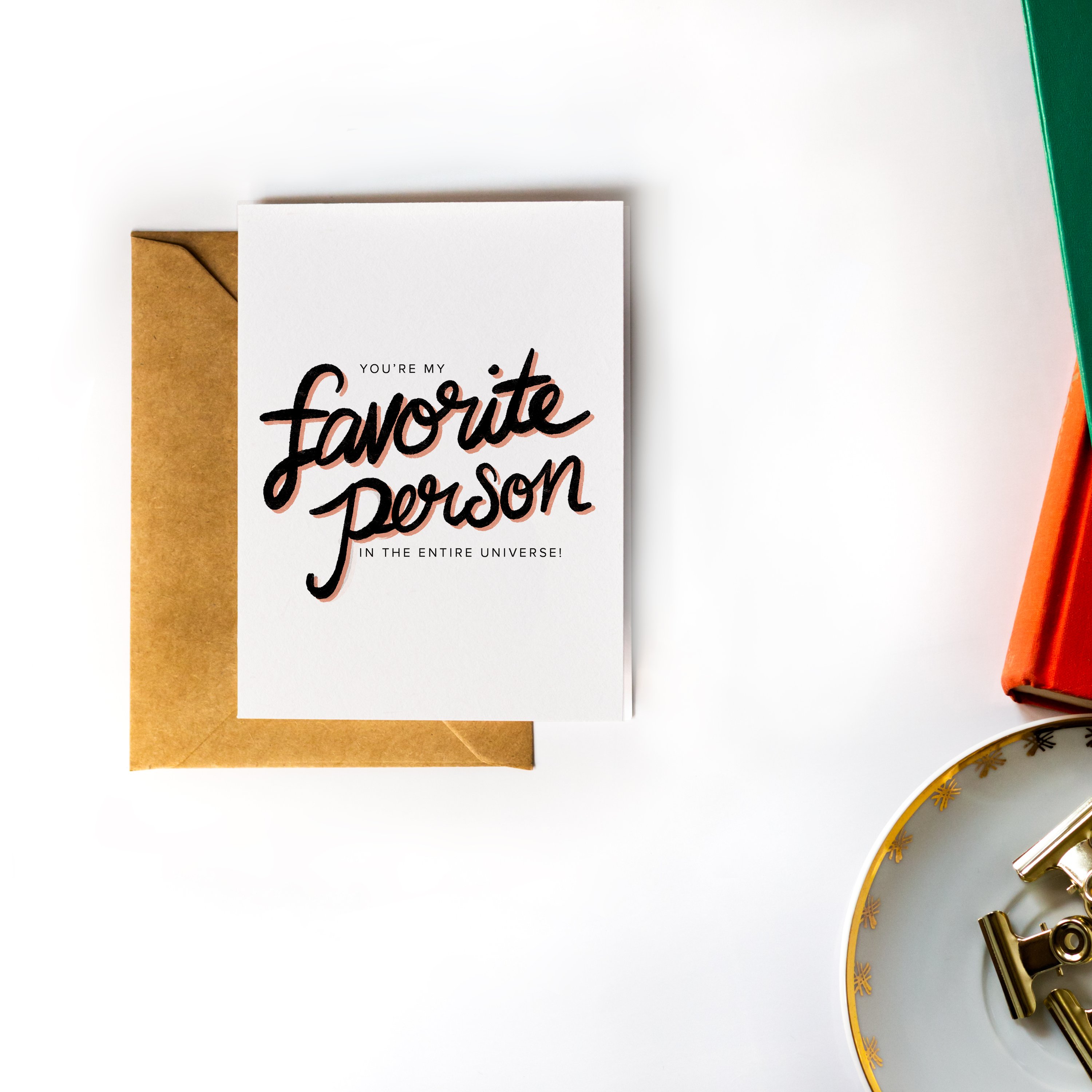 A beautifully designed 'You're My Favorite Person' anniversary card with a blank interior, printed on recycled stock, paired with a Kraft envelope.