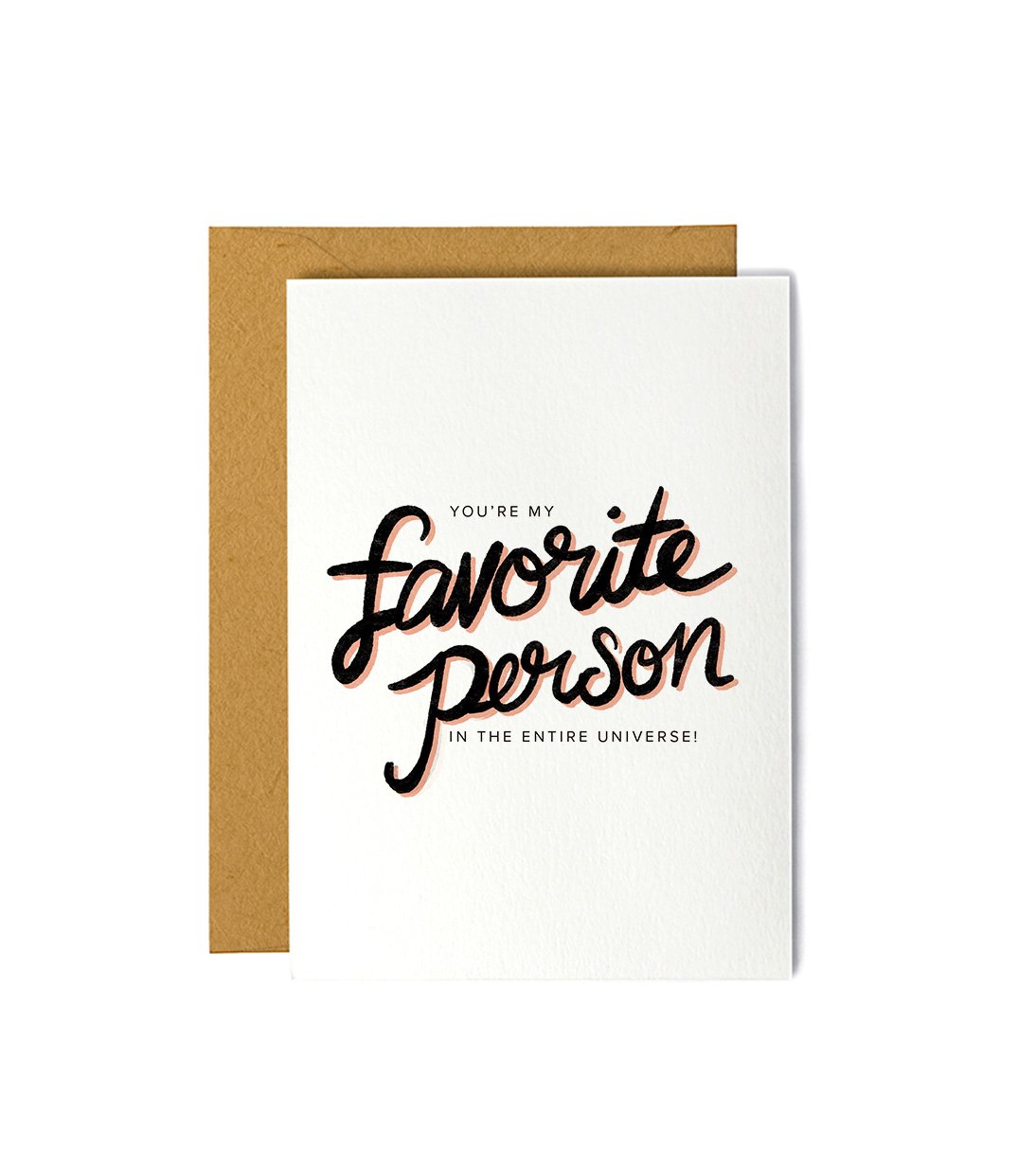 A beautifully designed 'You're My Favorite Person' anniversary card with a blank interior, printed on recycled stock, paired with a Kraft envelope.