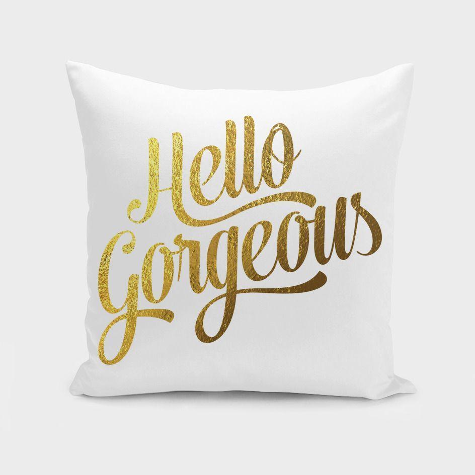 Hello Gorgeous Gold Cushion featuring a stylish double-sided print, made from 100% spun polyester poplin fabric, with a concealed zipper.