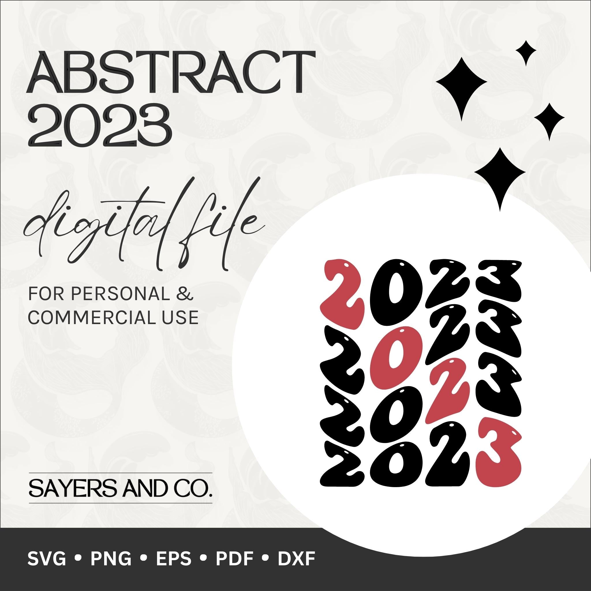 Abstract 2023 digital files in various formats including SVG, PNG, EPS, PDF, and DXF, showcasing whimsical designs for creative projects.