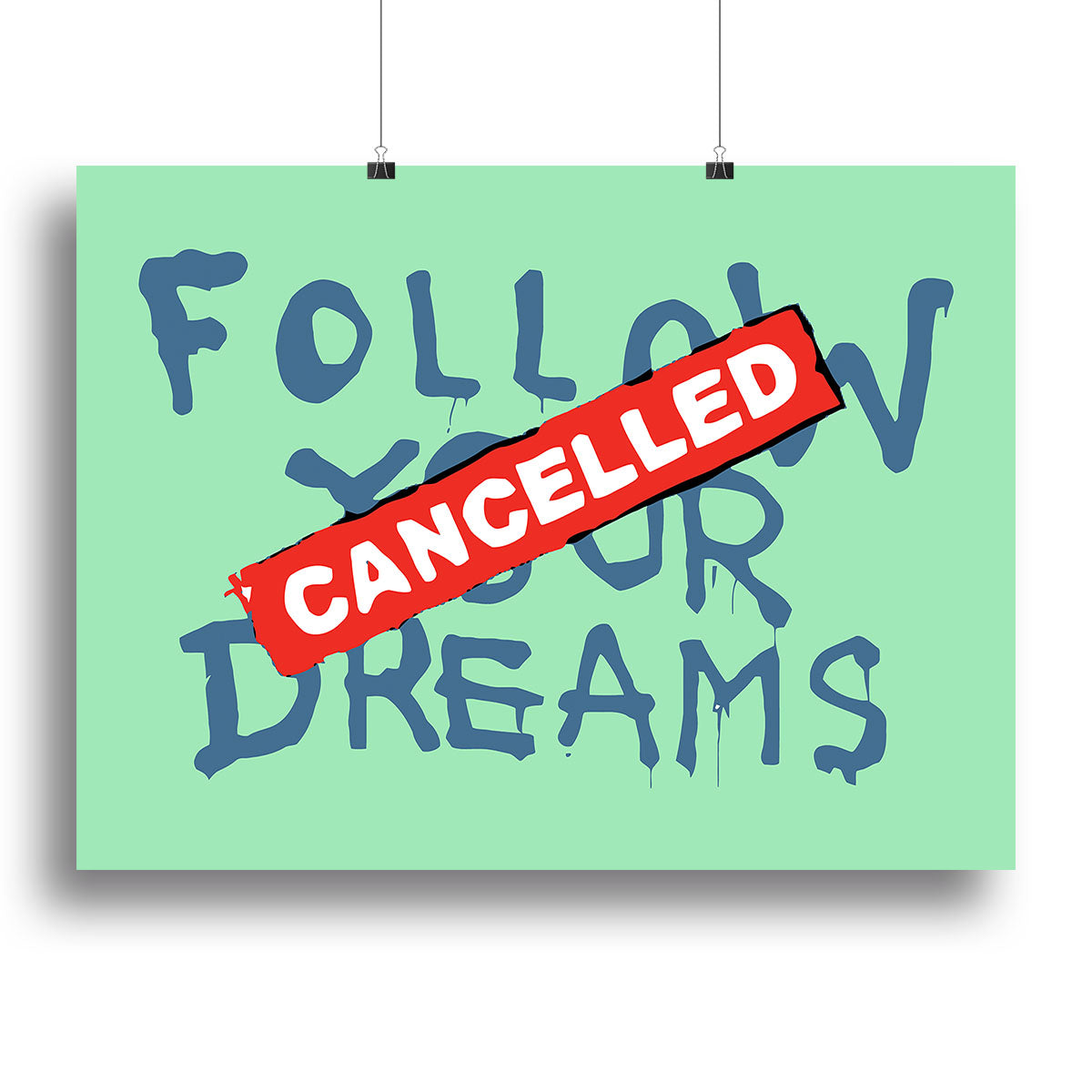 Banksy Follow Your Dreams green canvas print featuring inspirational text and vibrant colors, perfect for home or office decor.