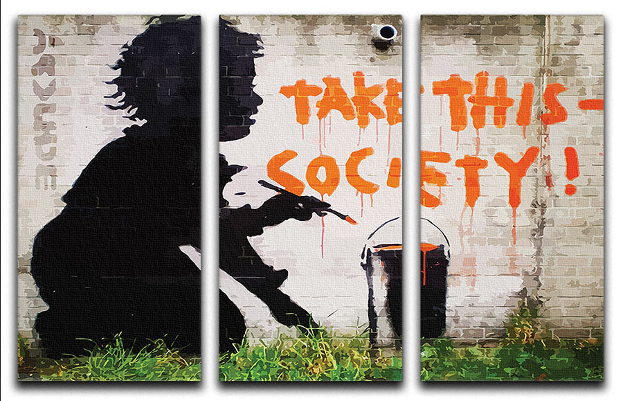 Banksy Take This Society 3 Split Panel Canvas Print featuring modern art design, perfect for home or office decor.