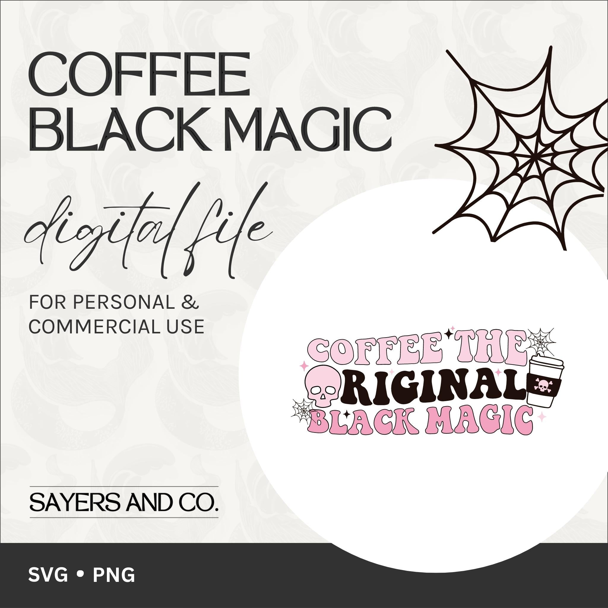 Coffee Black Magic digital files featuring spooky Halloween designs in SVG and PNG formats for creative projects.