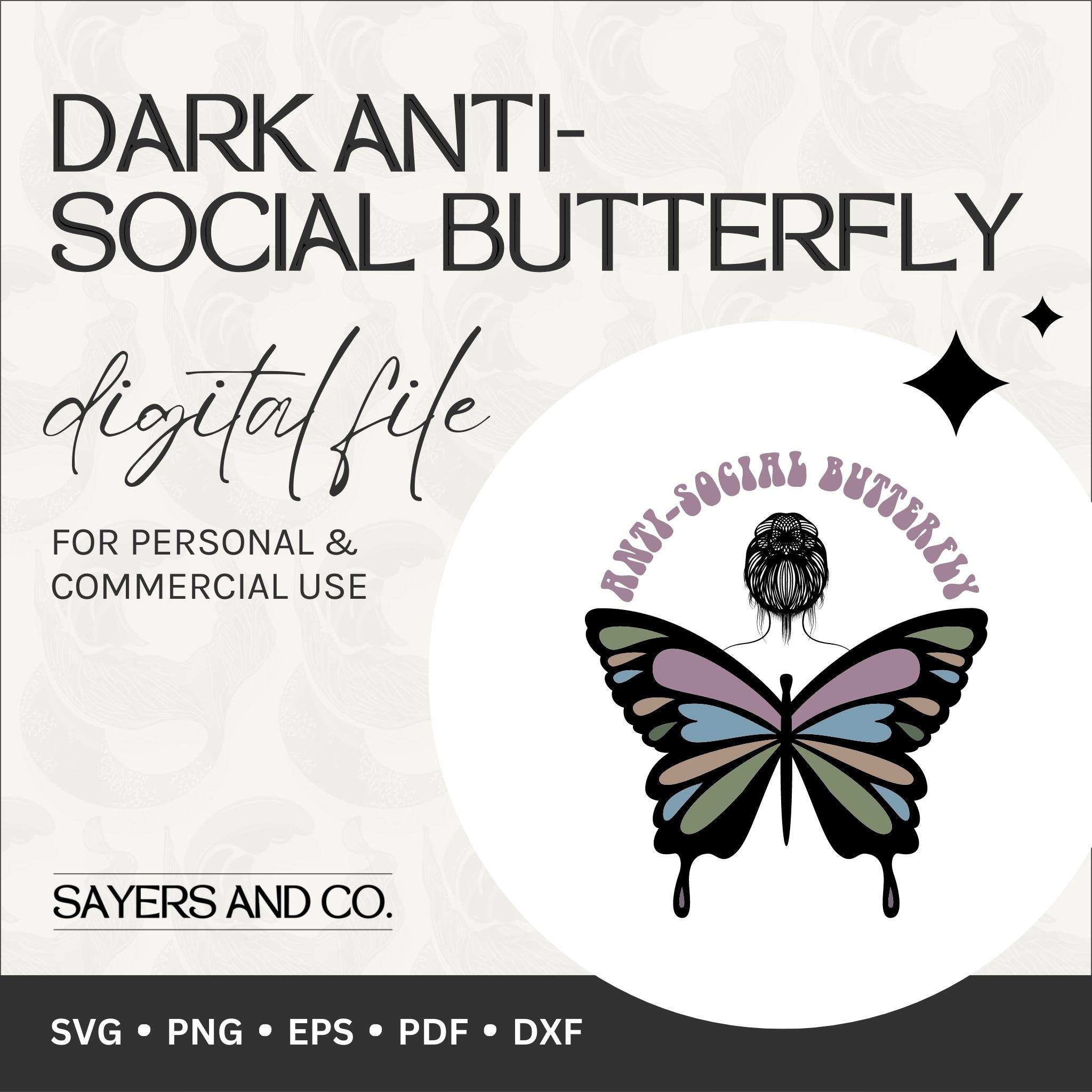 Dark Anti-Social Butterfly digital design in SVG, PNG, EPS, PDF, and DXF formats, perfect for personalized gifts and creative projects.
