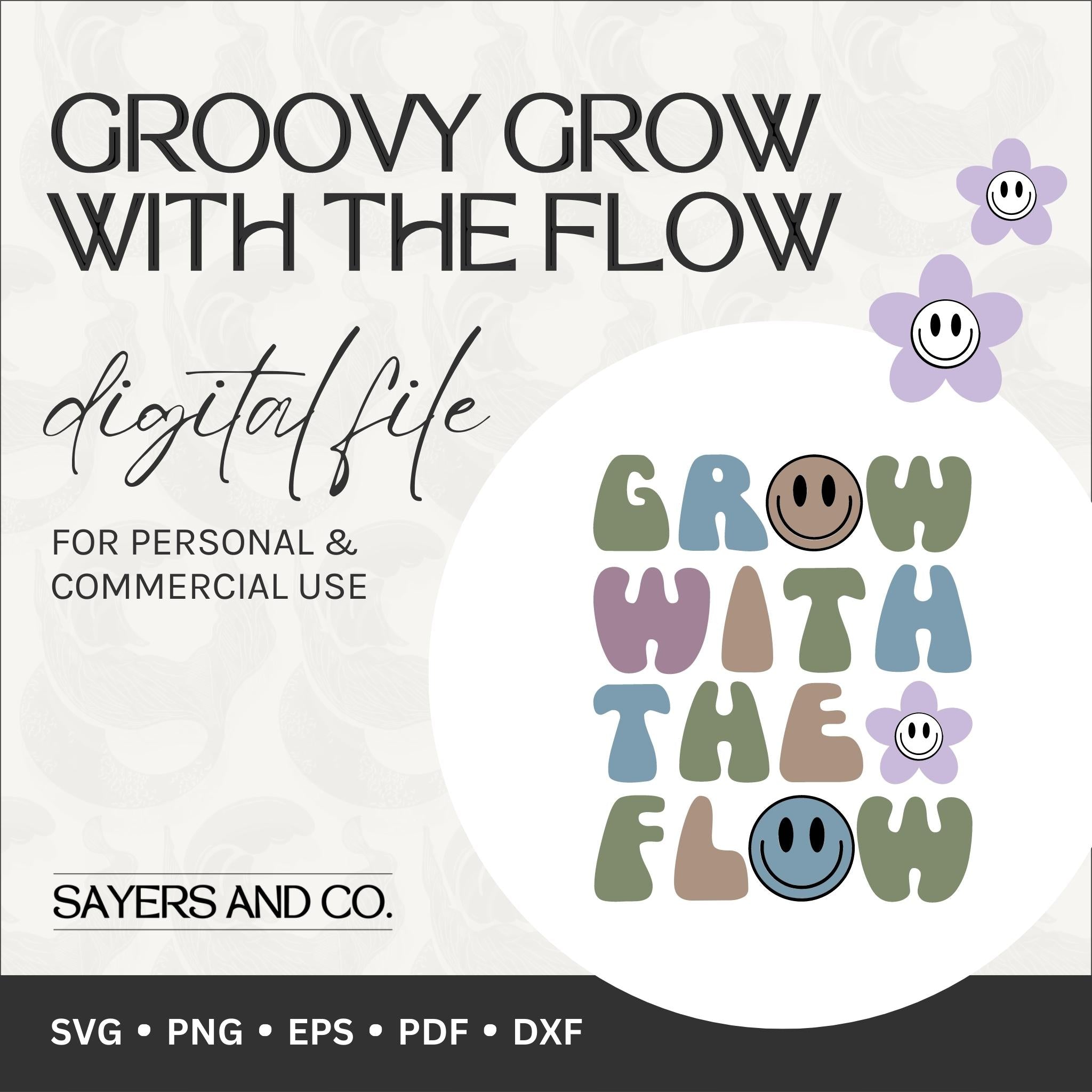 Groovy Grow With The Flow digital files in SVG, PNG, EPS, PDF, and DXF formats, showcasing whimsical retro designs for creative projects.