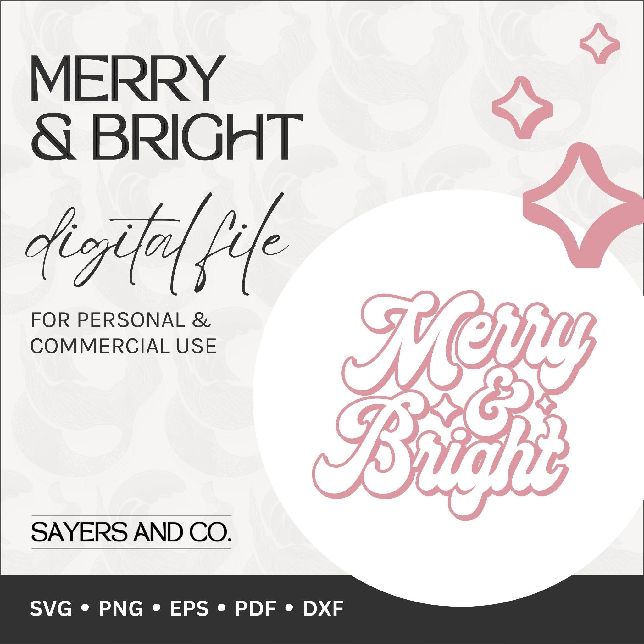 Merry And Bright digital files showcasing various holiday-themed designs in SVG, PNG, EPS, PDF, and DXF formats.
