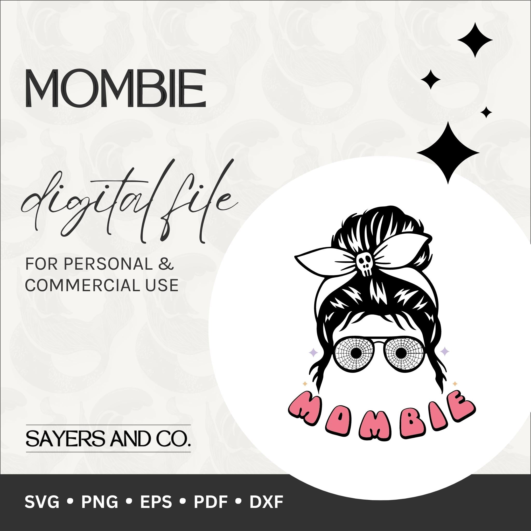 Mombie Digital Files featuring spooky Halloween designs in SVG, PNG, EPS, PDF, and DXF formats for crafting and DIY projects.