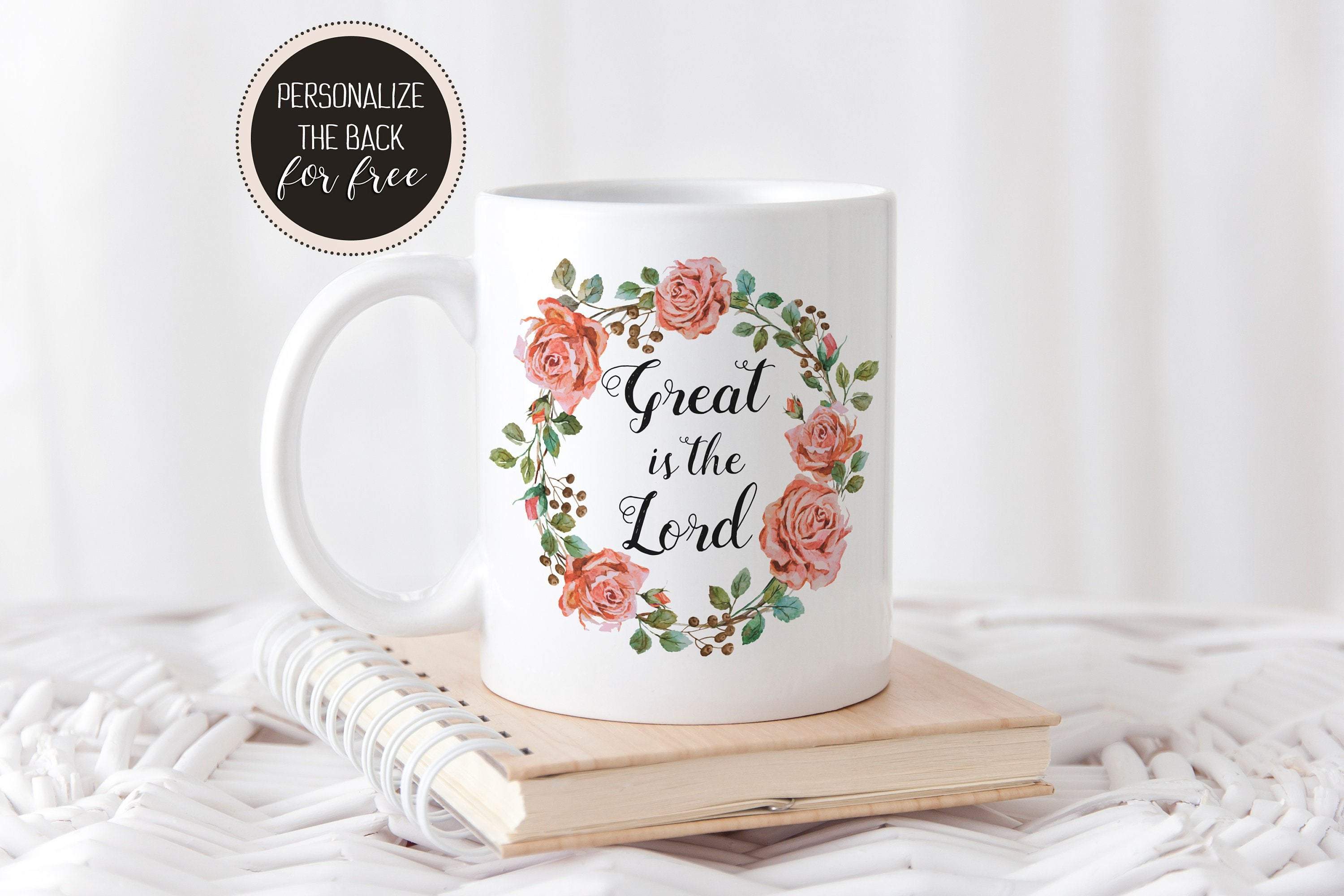 Personalized coffee mug with hand lettered design 'Great is The Lord', showcasing its vibrant print and quality ceramic material.