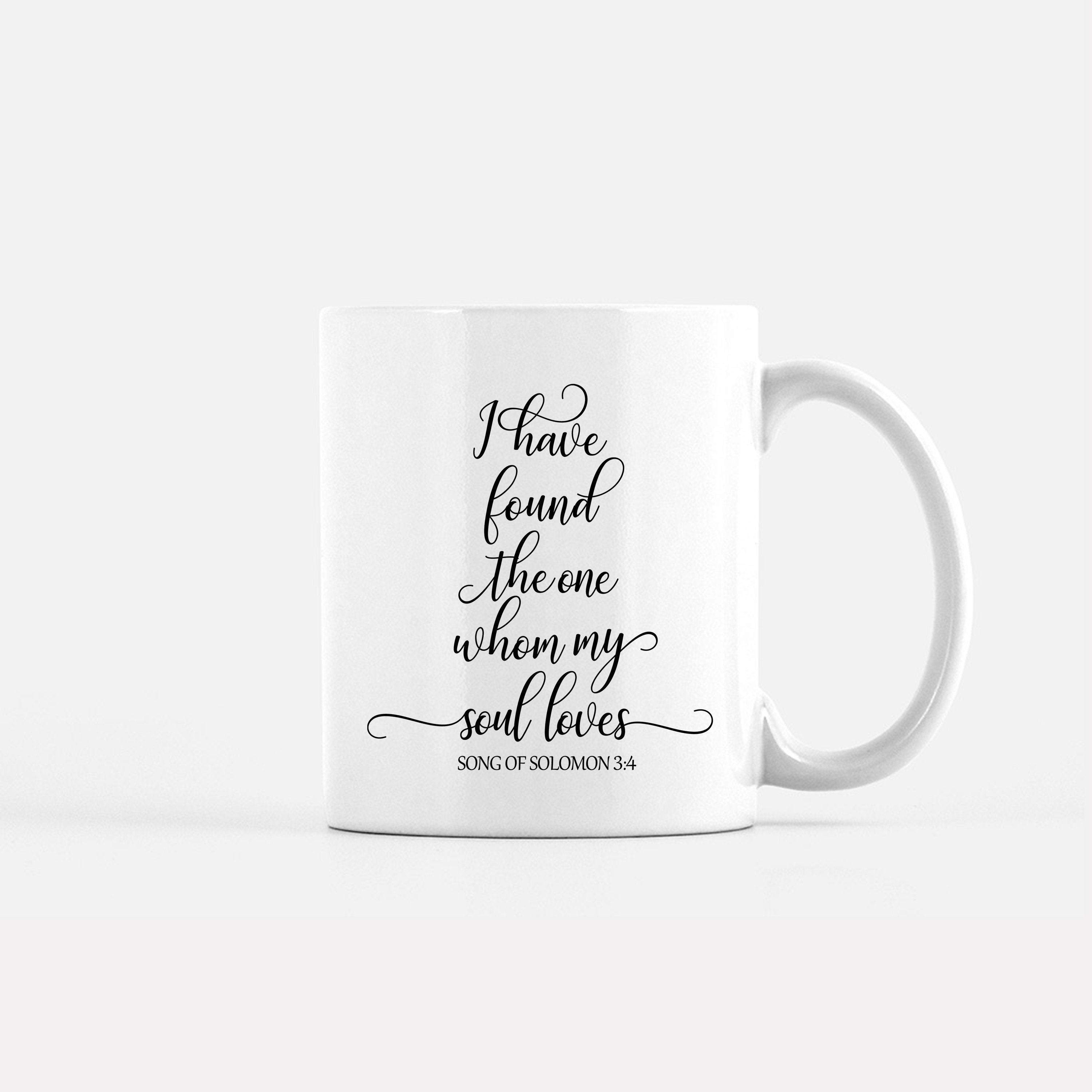 Personalized coffee mug with the phrase 'I have found the one whom my soul loves', featuring a customizable name on the back.