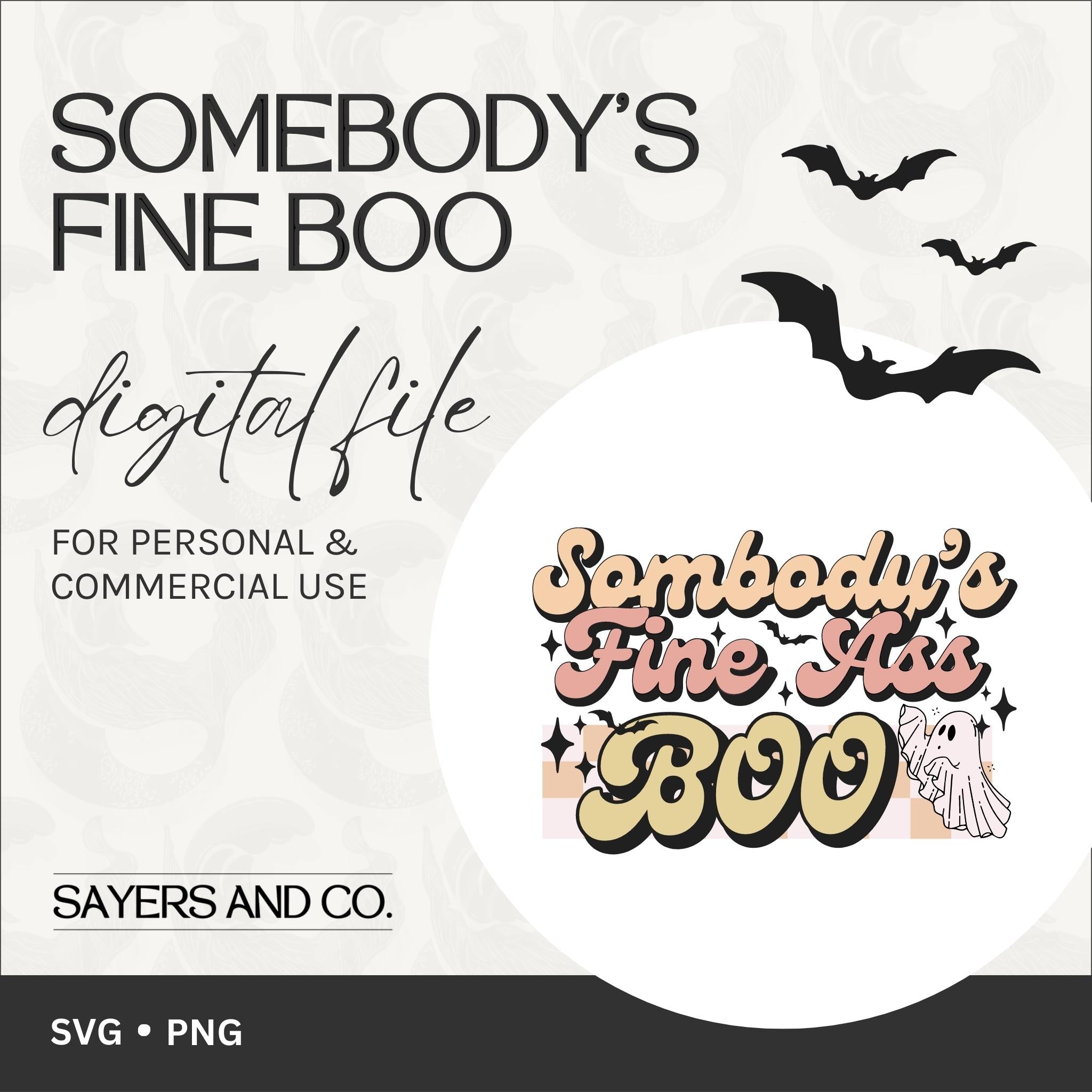 Somebody's Fine Boo digital files in SVG and PNG formats, showcasing Halloween-themed designs for creative projects.