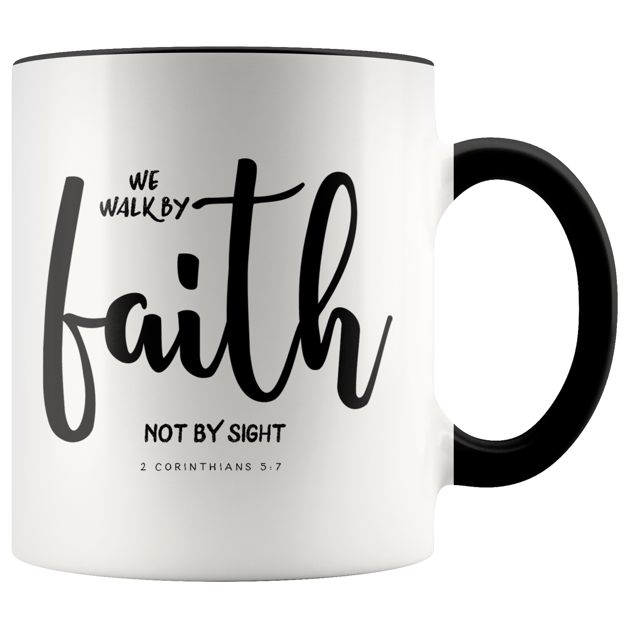 A beautifully designed mug featuring the scripture 'We Walk By Faith Not By Sight' from 2 Corinthians 5:7, showcasing vibrant colors and a hand-drawn design.