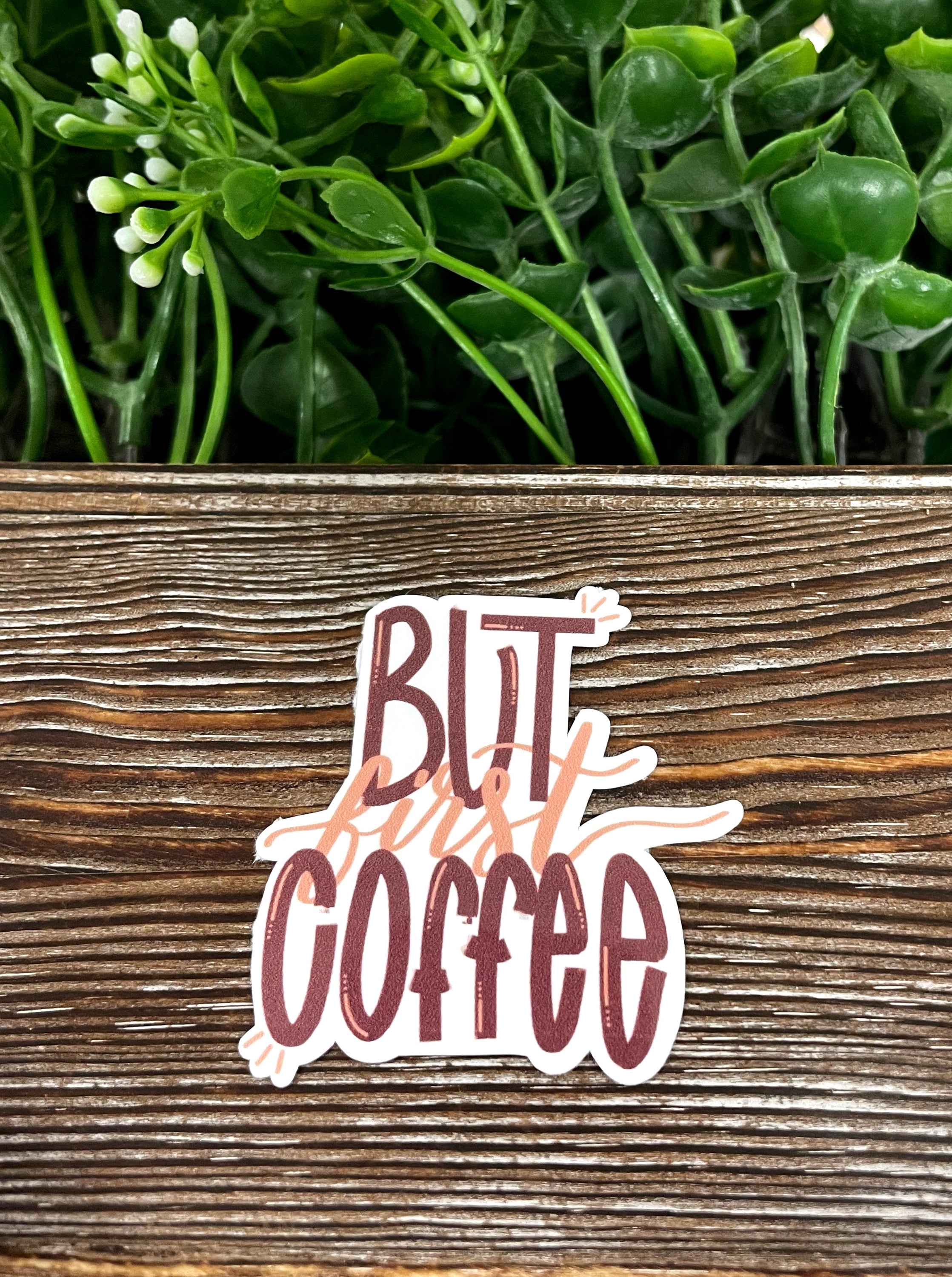 But First Coffee die cut sticker featuring vibrant graphic art on quality vinyl, perfect for personalizing various smooth surfaces.
