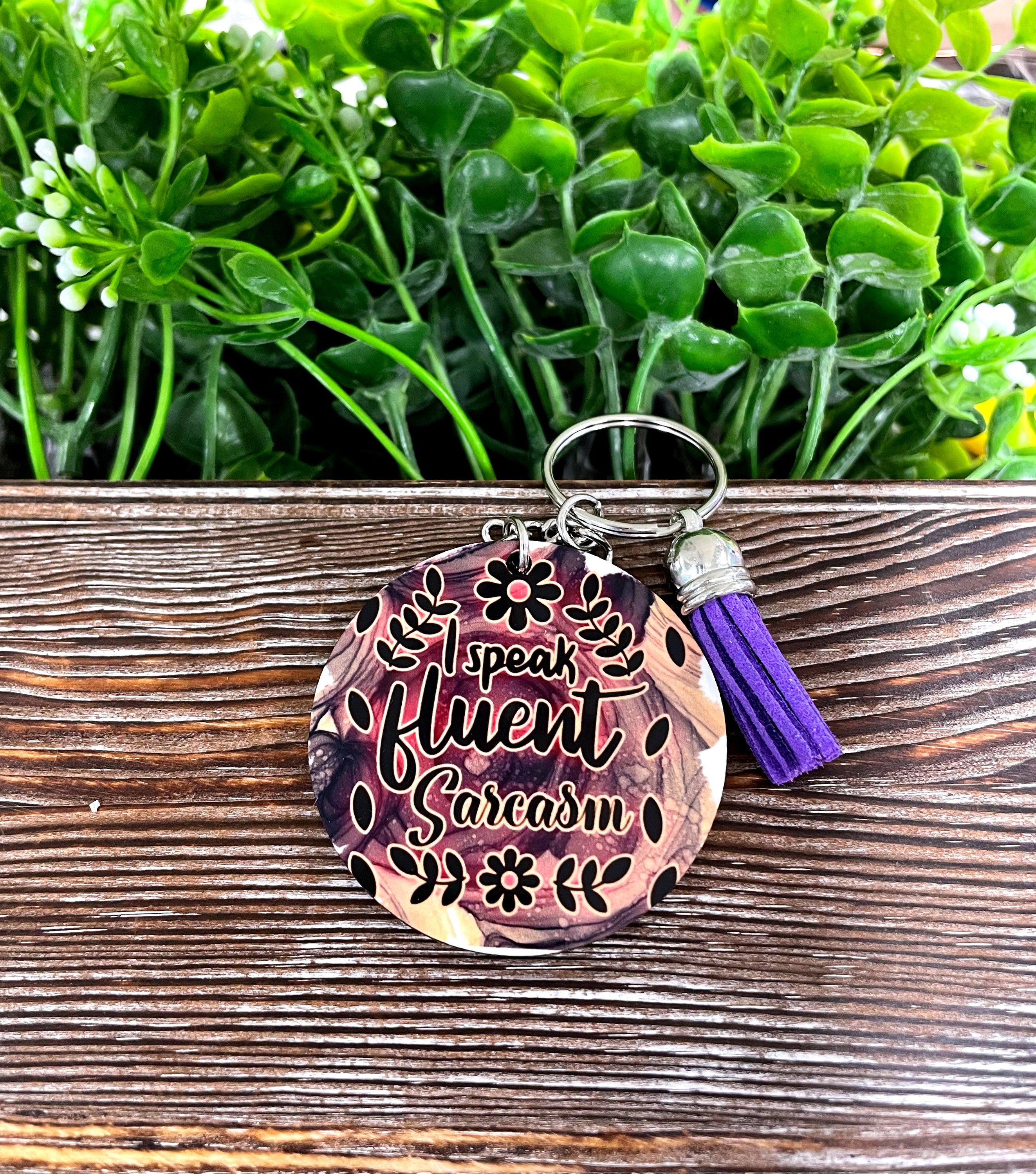 I Speak Fluent Sarcasm MDF Round Keychain, lightweight and colorful, showcasing a humorous design perfect for boho style lovers.