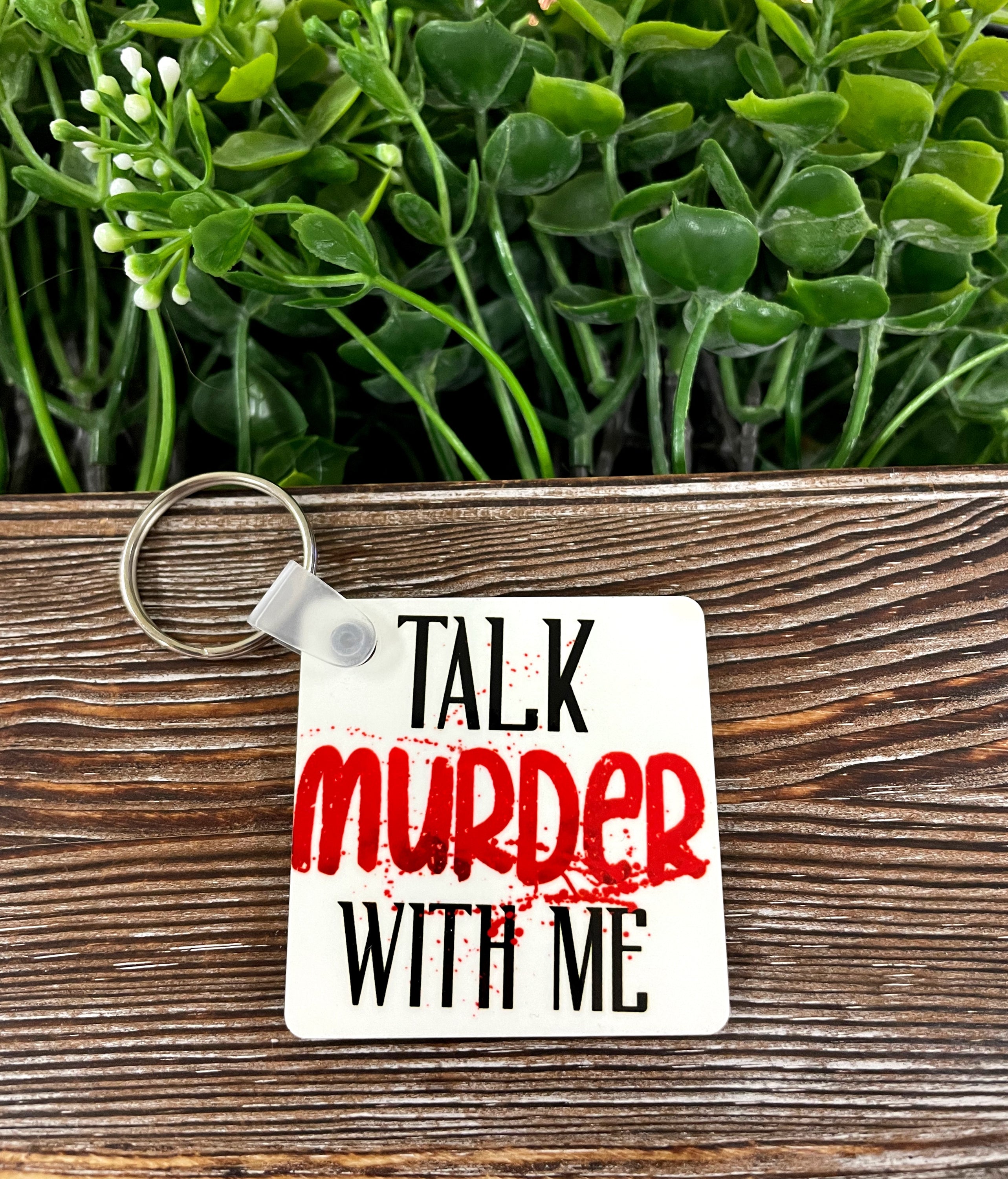 Talk Murder With Me MDF Square Keychain featuring a playful design, lightweight and compact, perfect for personal expression.