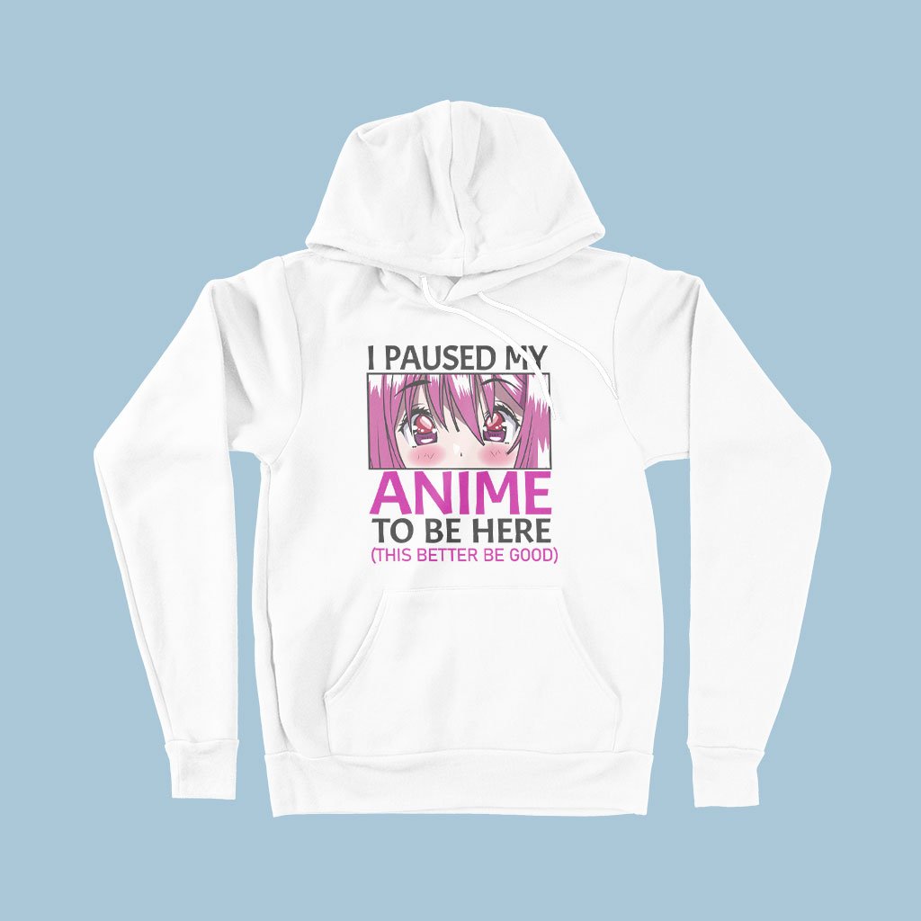 I Paused My Anime To Be Here Hoodie featuring cute anime eyes print, soft fleece material, and unisex design.