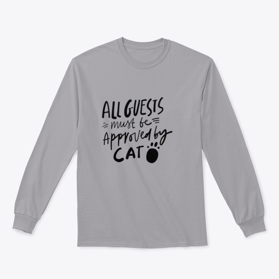 A humorous t-shirt featuring the quote 'All Guests Must Be Approved By Cat', showcasing a playful design for cat lovers.