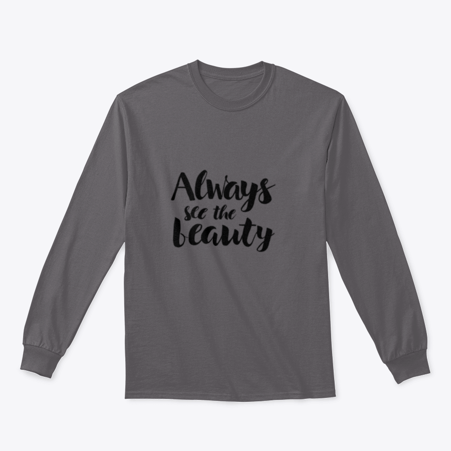 Always See The Beauty sweatshirt featuring a classic fit and soft fabric blend, ideal for casual wear.