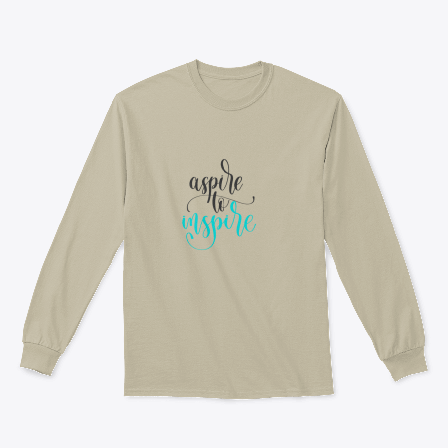 Aspire To Inspire Calligraphy Design sweatshirt featuring a stylish calligraphy print on a comfortable fabric blend.