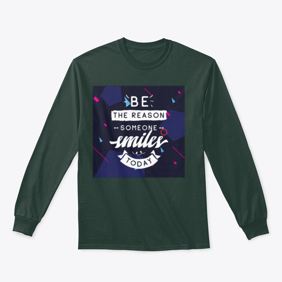 A cozy sweatshirt featuring the inspirational phrase 'Be The Reason Someone Smiles Today' in a stylish design, perfect for casual wear.