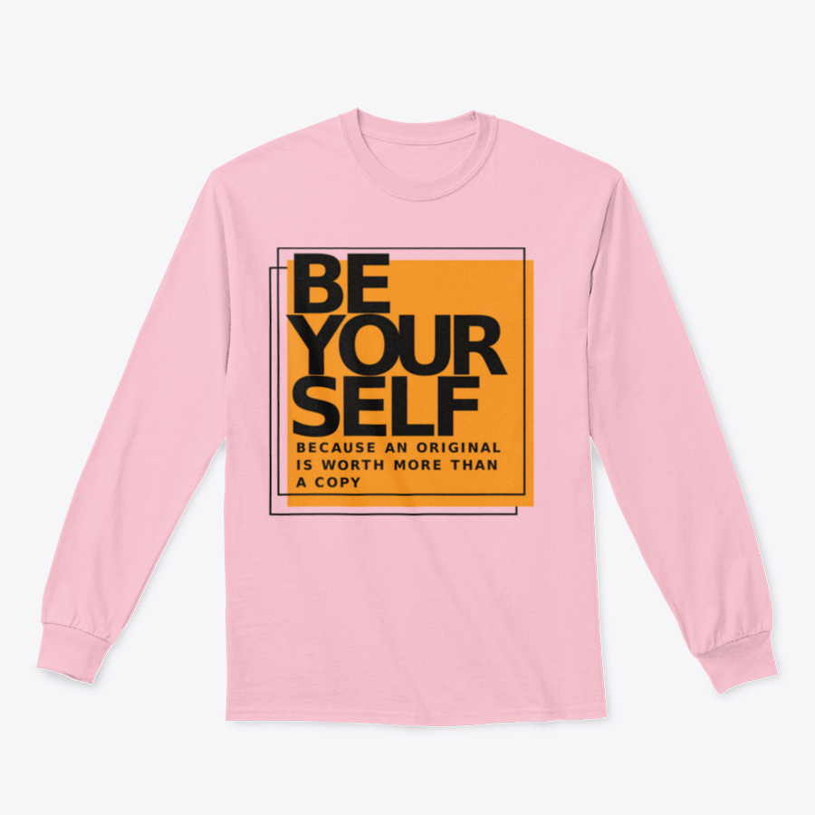 A stylish cotton shirt featuring the phrase 'Be Yourself Because An Original Is Worth More Than A Copy' in a bold design, perfect for casual wear.