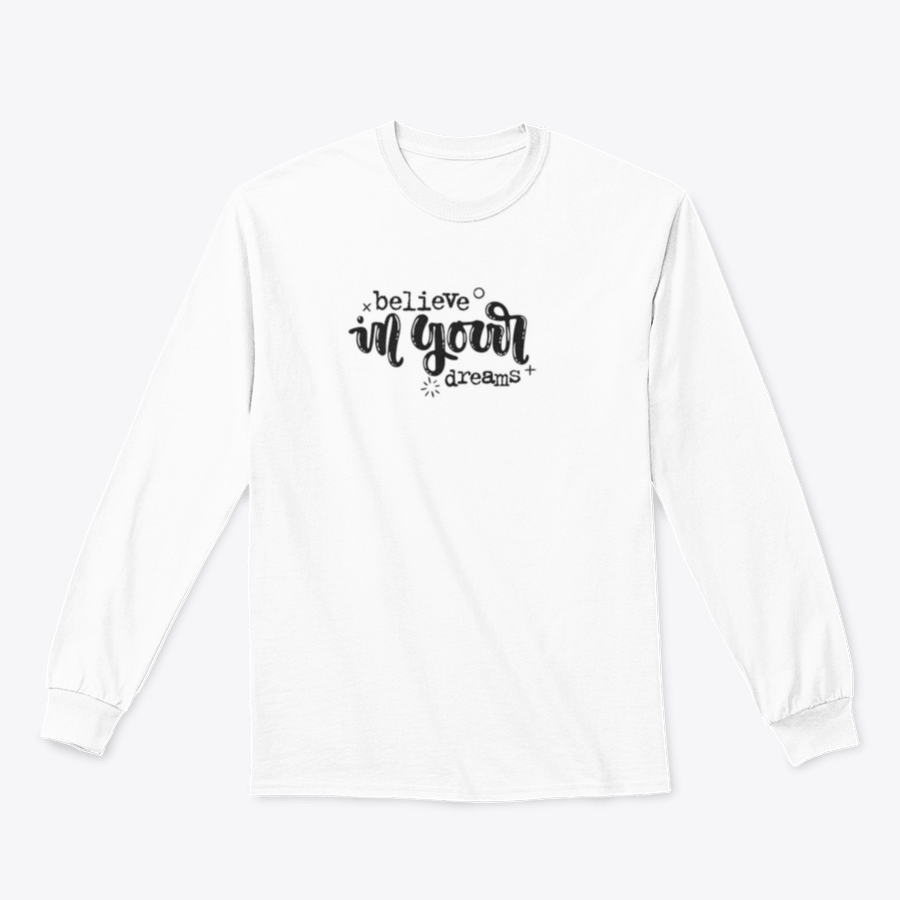 A stylish t-shirt featuring a hand-drawn lettering illustration that says 'Believe In Your Dreams', showcasing a comfortable fit and quality fabric.
