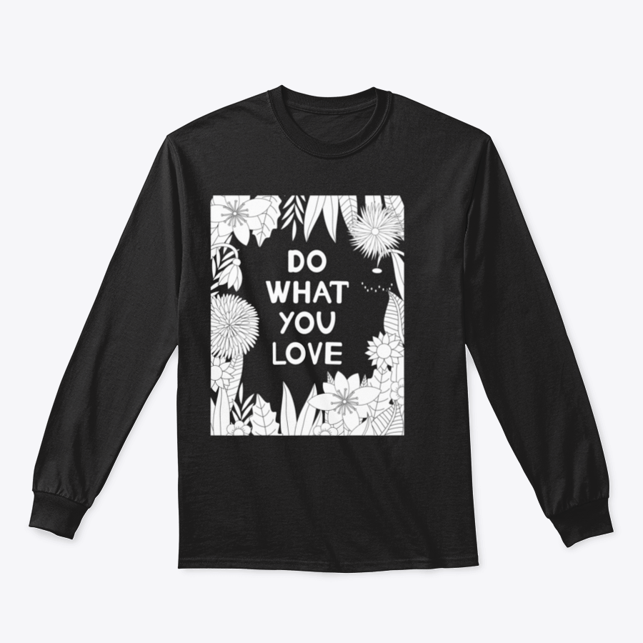 A stylish Do What You Love Design T-Shirt featuring a comfortable cotton-polyester blend, perfect for casual wear.