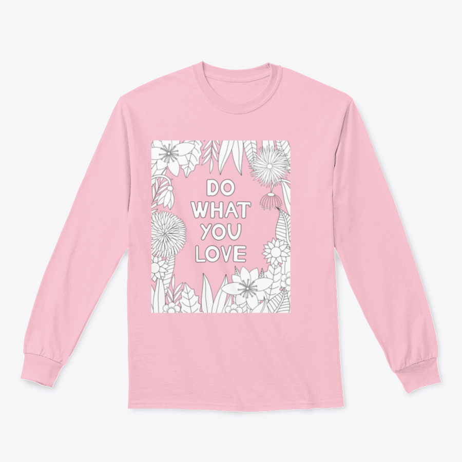A stylish Do What You Love Design T-Shirt featuring a comfortable cotton-polyester blend, perfect for casual wear.