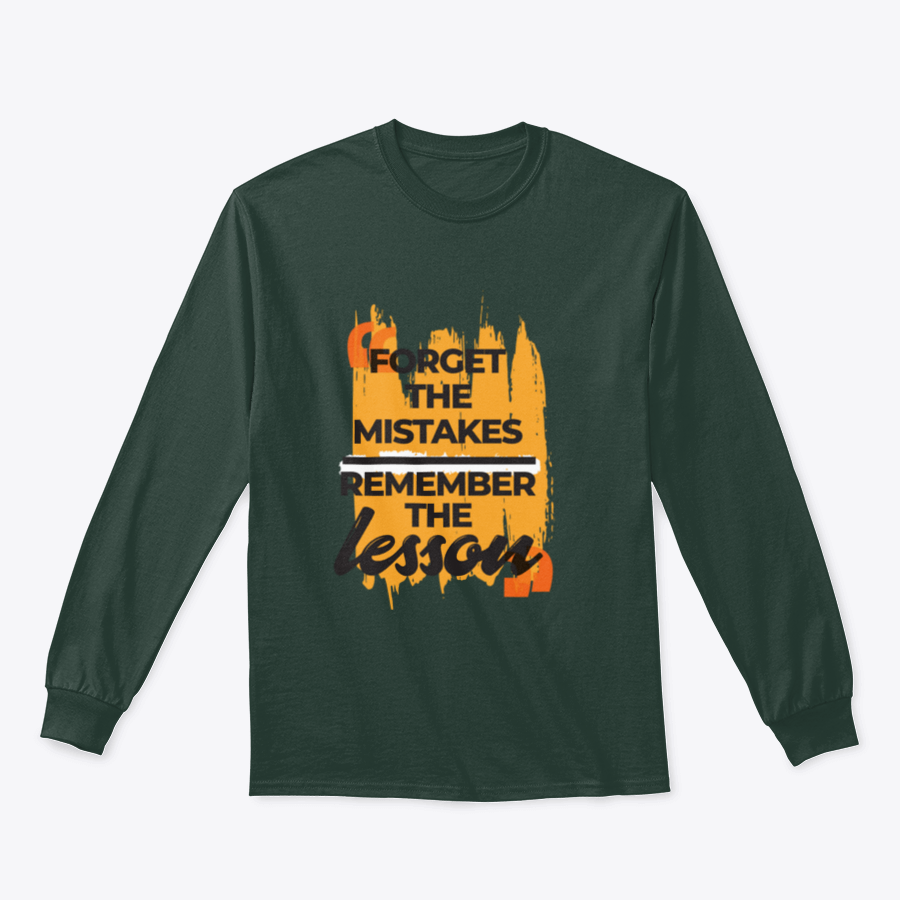 A stylish sweatshirt featuring the phrase 'Forget The Mistakes Remember', made from a comfortable cotton/polyester blend.