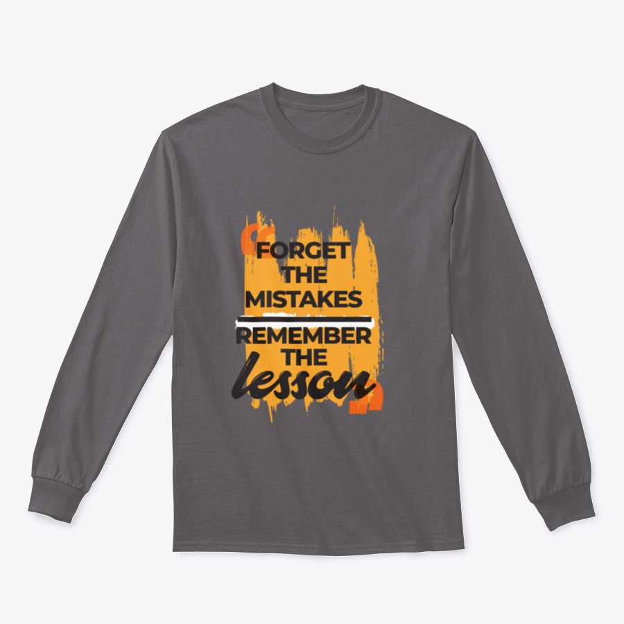 A stylish sweatshirt featuring the phrase 'Forget The Mistakes Remember', made from a comfortable cotton/polyester blend.