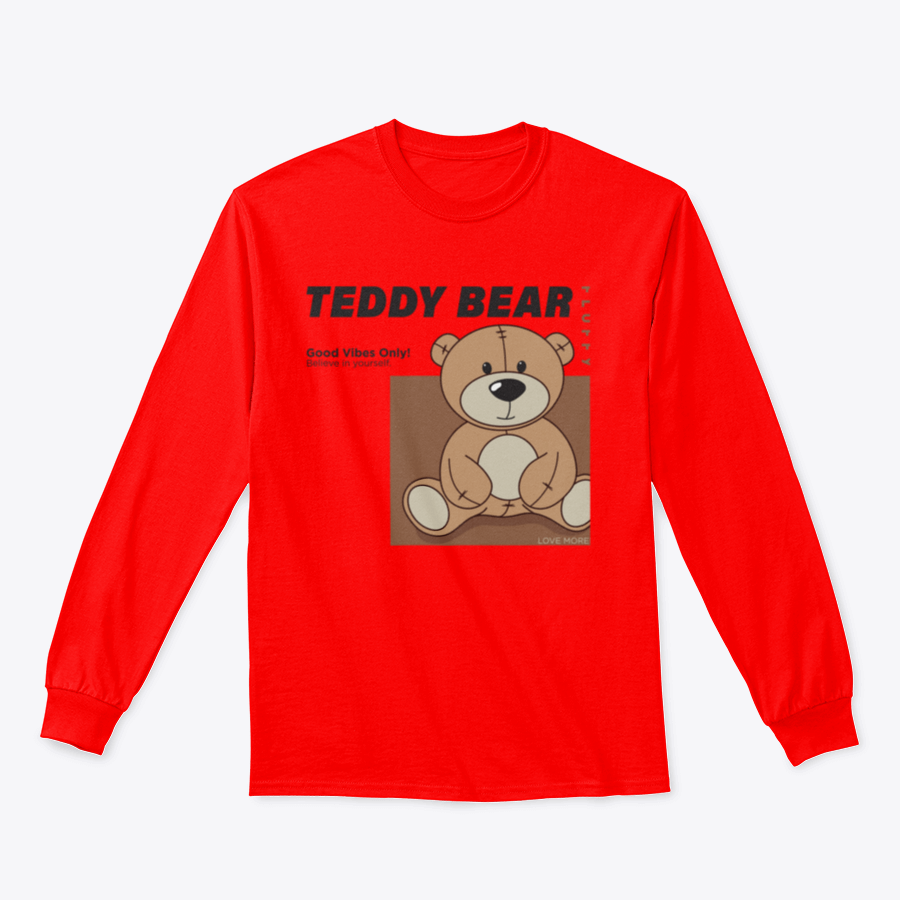 A cozy apparel featuring a teddy bear design with the phrase 'Good Vibes Only' promoting positivity and self-belief.