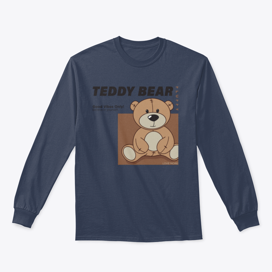 A cozy apparel featuring a teddy bear design with the phrase 'Good Vibes Only' promoting positivity and self-belief.