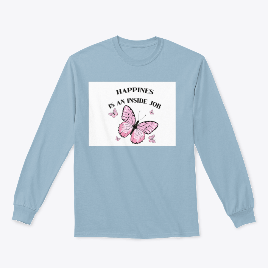 A stylish shirt featuring a pink butterflies design with the phrase 'Happiness Is An Inside Job', made from soft cotton fabric.