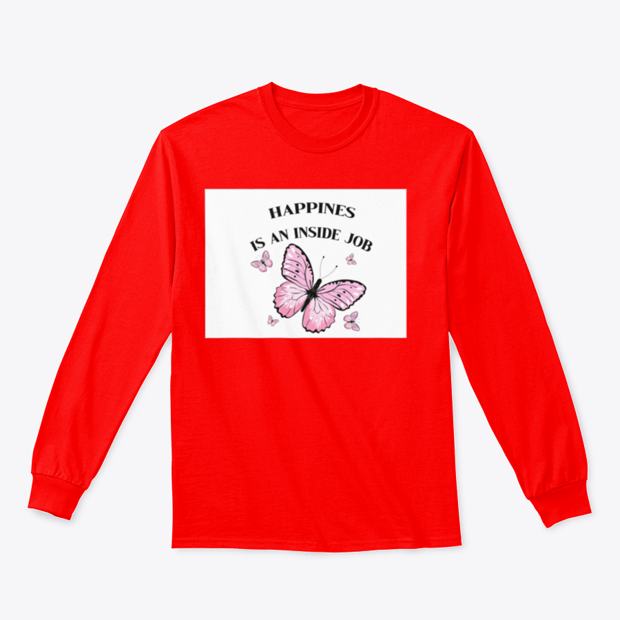 A stylish shirt featuring a pink butterflies design with the phrase 'Happiness Is An Inside Job', made from soft cotton fabric.