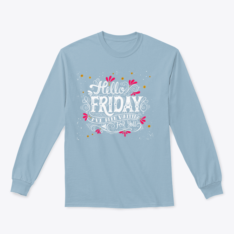 A stylish 'Hello Friday' inspirational design shirt made from a soft cotton/polyester blend, perfect for casual wear.