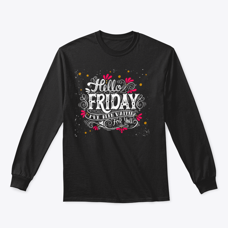 A stylish 'Hello Friday' inspirational design shirt made from a soft cotton/polyester blend, perfect for casual wear.