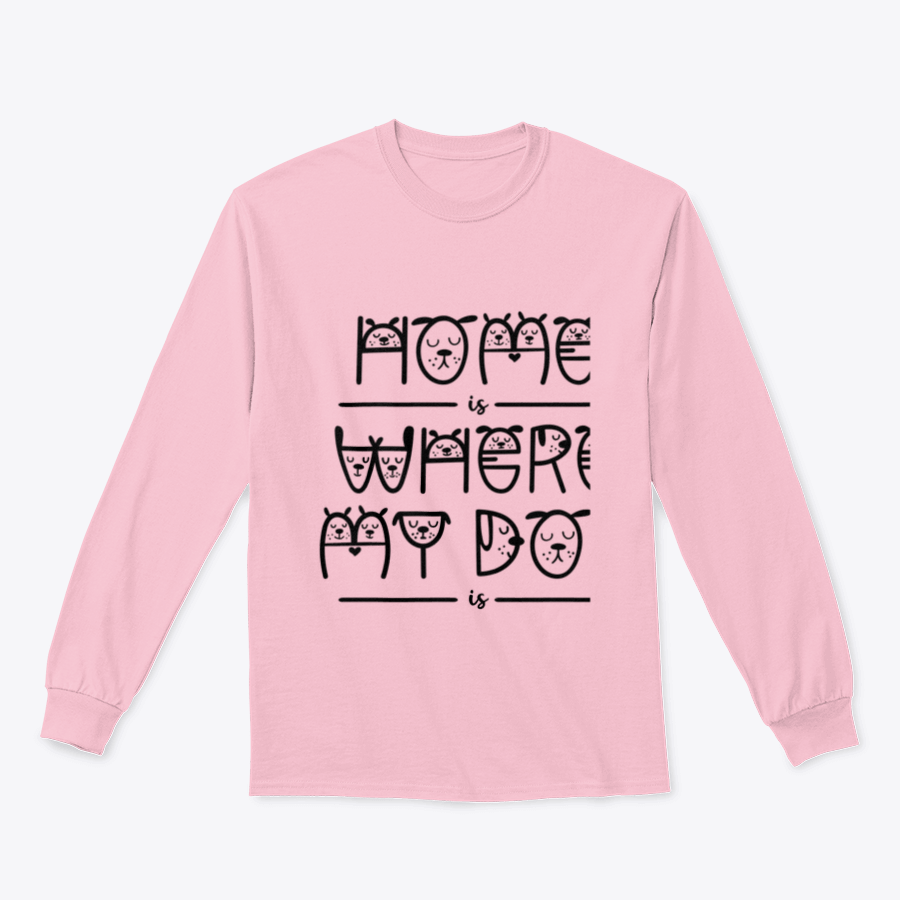 A stylish home decor piece featuring the quote 'Home Is Where My Dog Is' in a playful lettering style, perfect for dog lovers.