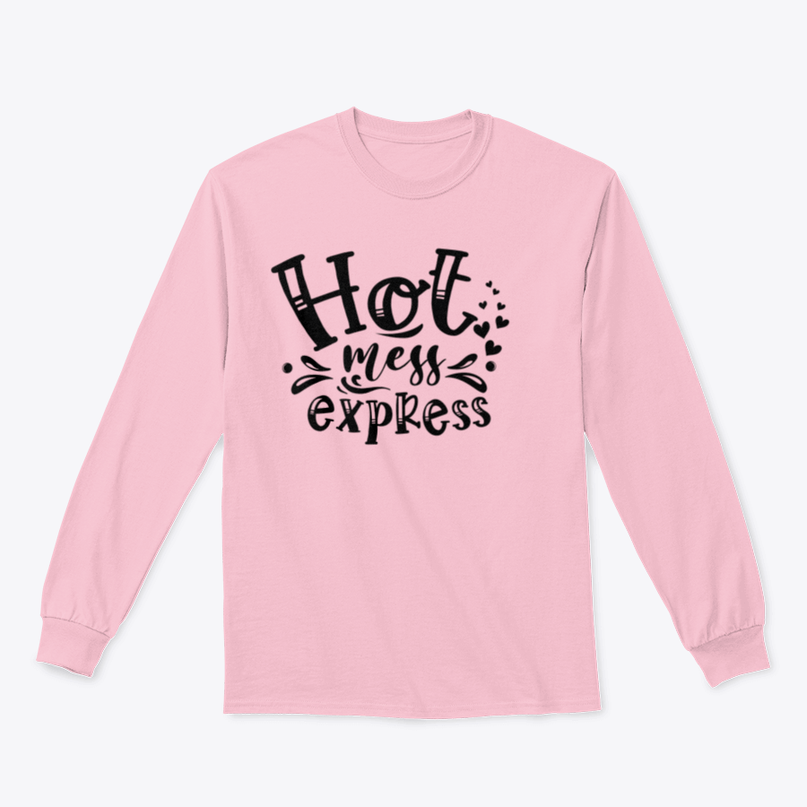 A stylish Hot Mess Express sweatshirt featuring a fun slogan design, made from soft cotton fabric, perfect for casual wear.