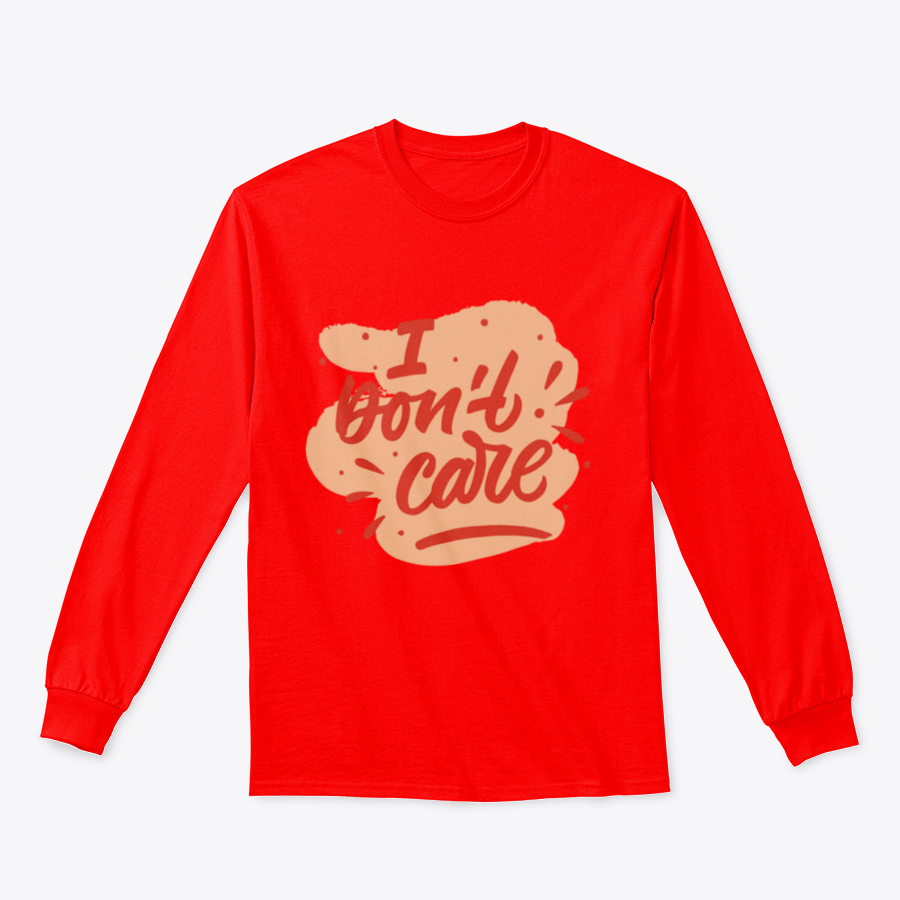 A casual t-shirt featuring a hand-drawn lettering phrase 'I Don't Care' in bold red letters, showcasing a relaxed fit and quality fabric.