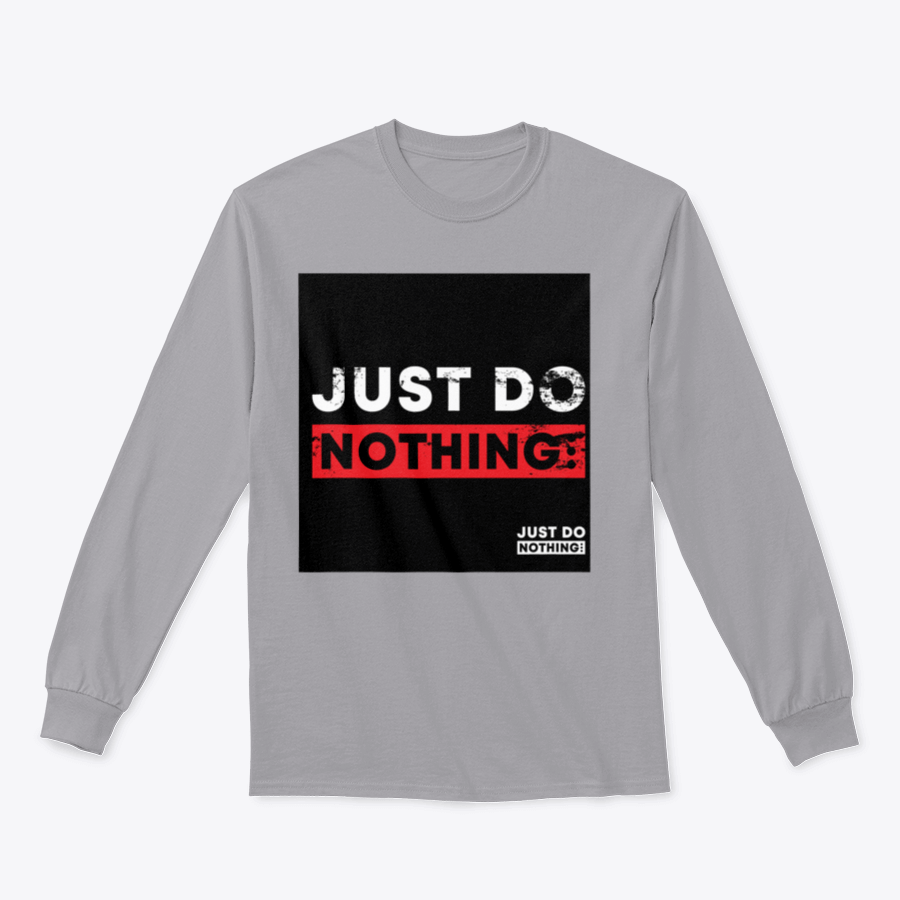 Just Do Nothing Typography T-Shirt design featuring a casual and stylish look, made from 100% cotton for comfort.