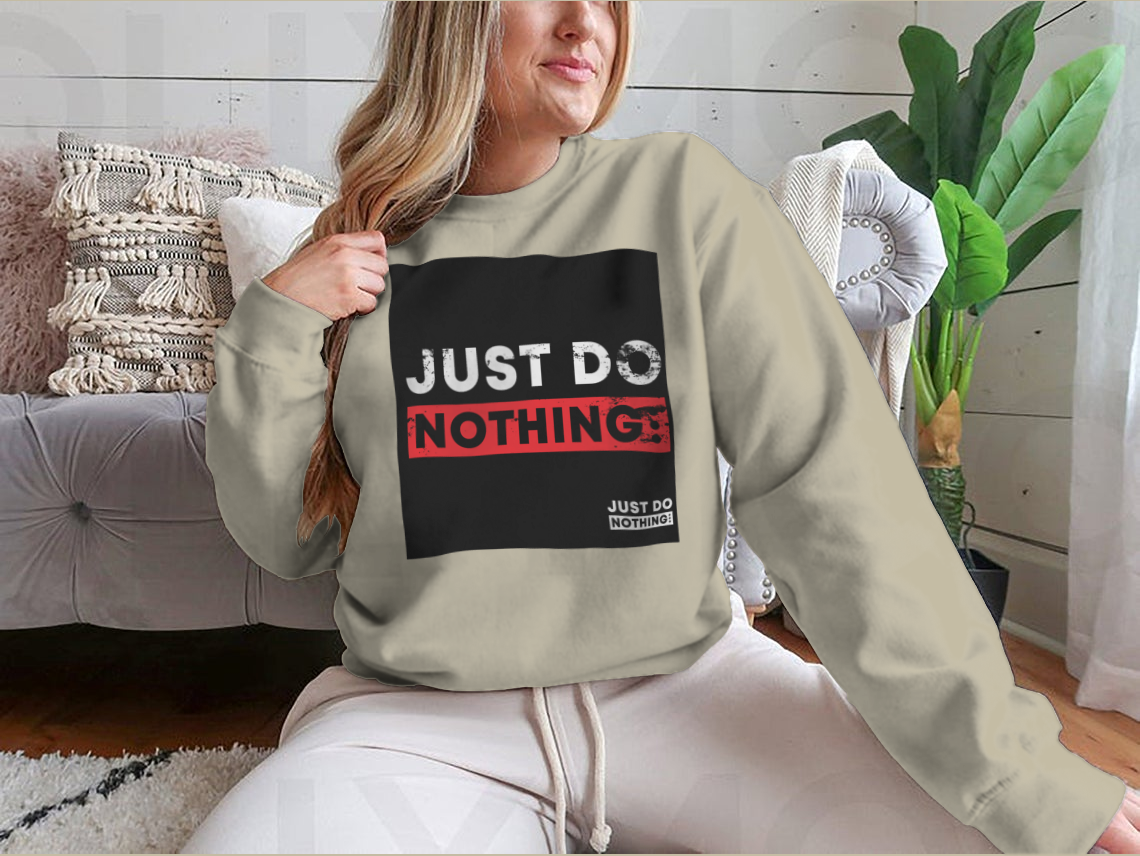 Just Do Nothing Typography T-Shirt design featuring a casual and stylish look, made from 100% cotton for comfort.