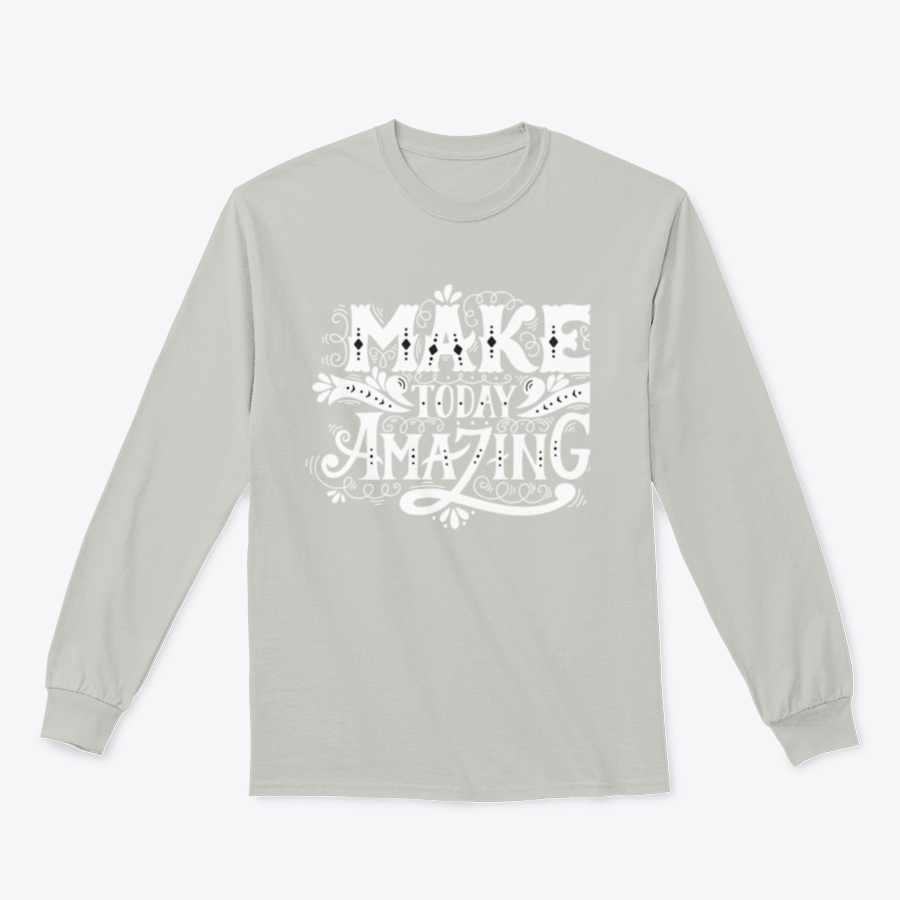 A stylish 'Make Today Amazing' Design T-Shirt featuring a motivational phrase, made from a comfortable cotton/polyester blend.
