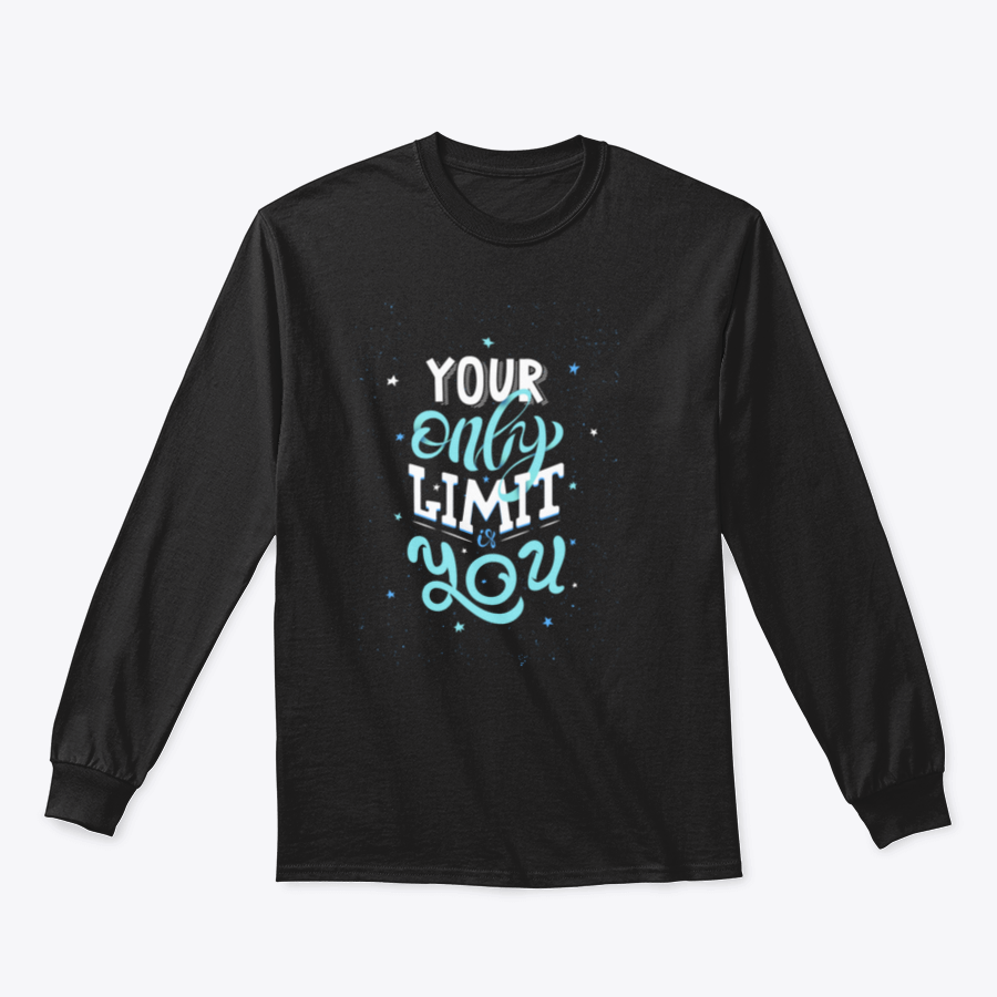 A motivational typography shirt featuring the phrase 'Your Only Limit Is You' in a stylish design, made from soft cotton fabric.