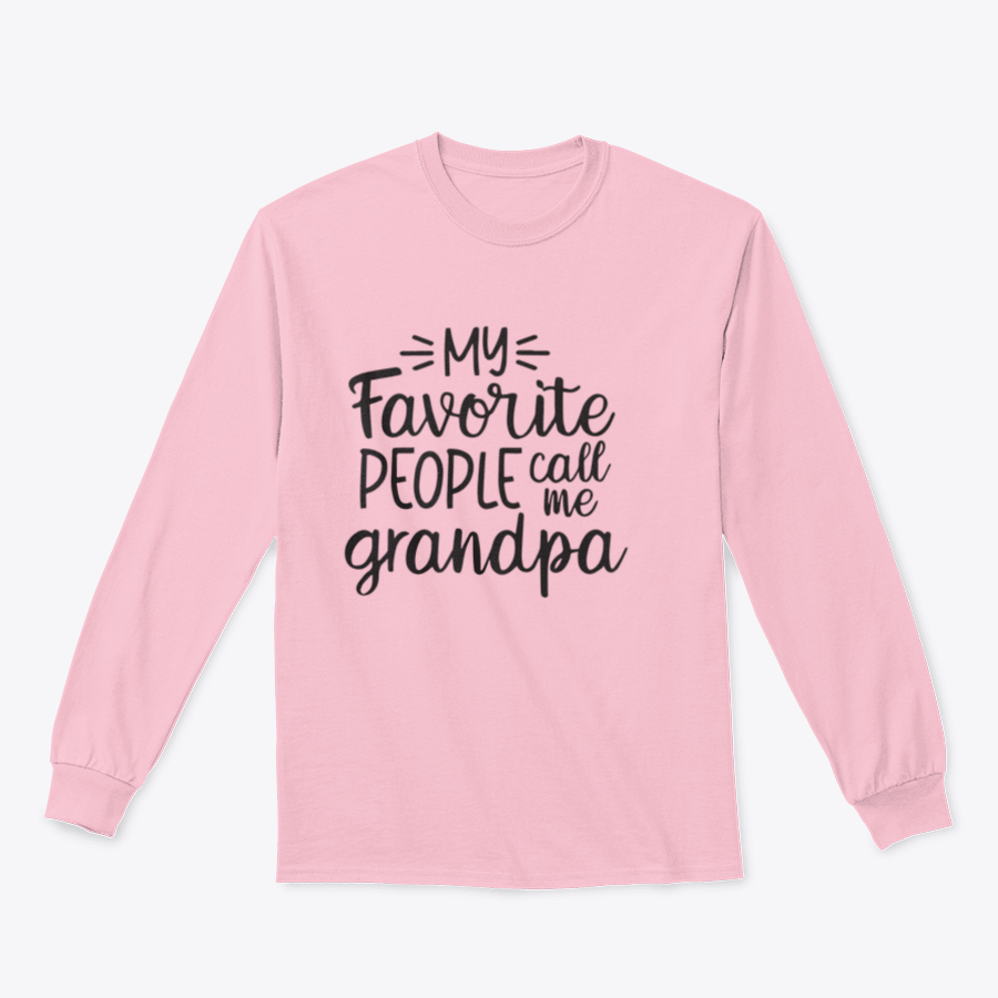 A cozy sweatshirt featuring the phrase 'My Favorite People Call Me Grandpa', showcasing a classic fit and soft fabric, perfect for proud grandparents.