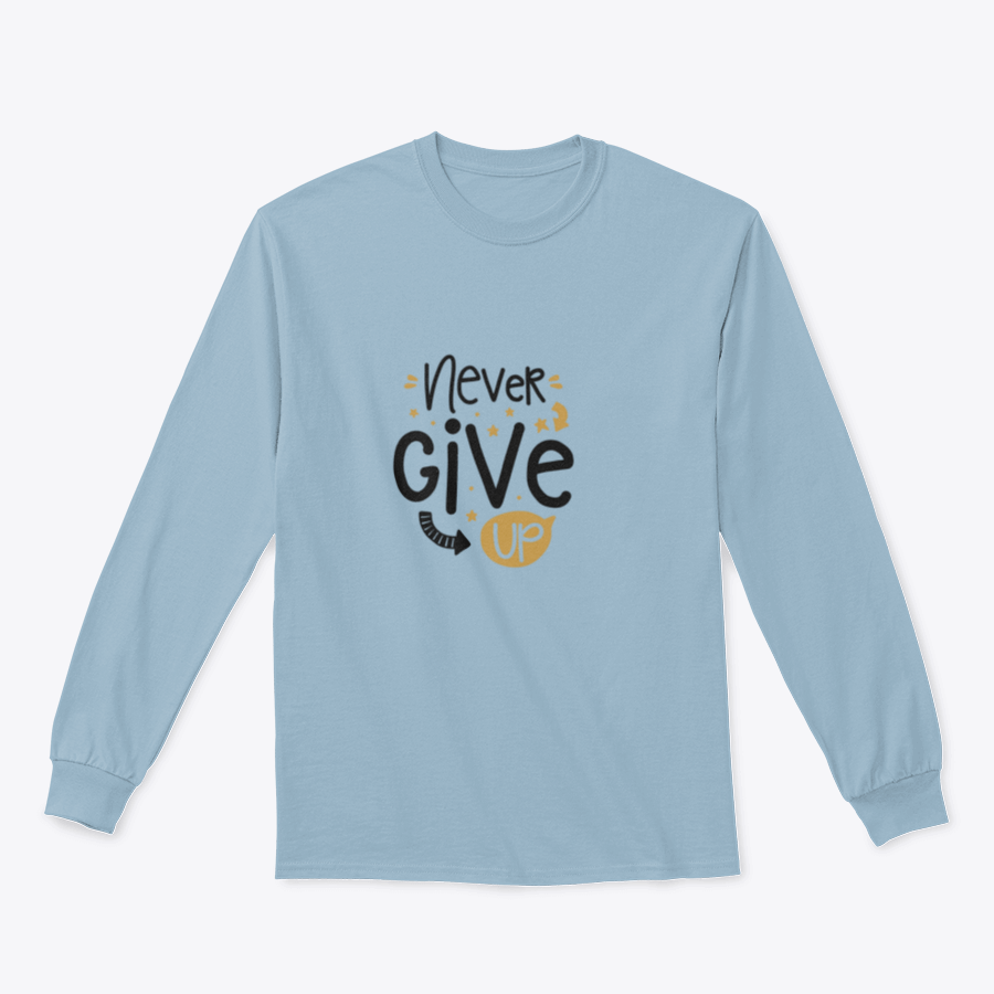 A cozy sweatshirt featuring the motivational phrase 'Never Give Up' in an inspirational design, made from a soft cotton/polyester blend.
