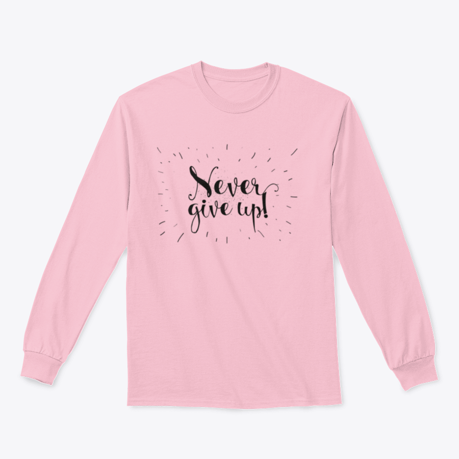 A comfortable cotton t-shirt featuring the inspirational phrase 'Never Give Up' in a stylish design, perfect for casual wear.