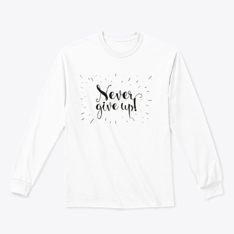 A comfortable cotton t-shirt featuring the inspirational phrase 'Never Give Up' in a stylish design, perfect for casual wear.