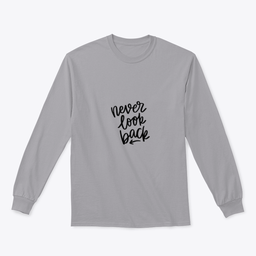 A stylish apparel featuring hand-drawn lettering that says 'Never Look Back', showcasing a motivational design on a soft fabric.
