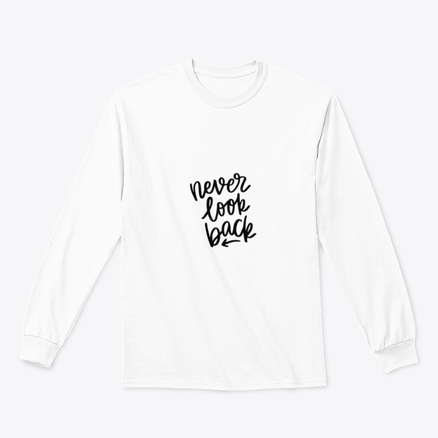 A stylish apparel featuring hand-drawn lettering that says 'Never Look Back', showcasing a motivational design on a soft fabric.
