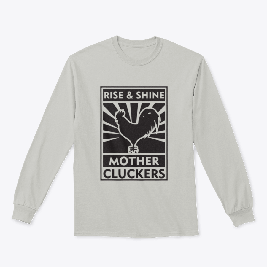 A stylish sweatshirt featuring the Rise And Shine Mother Cluckers logo, made from soft cotton fabric.