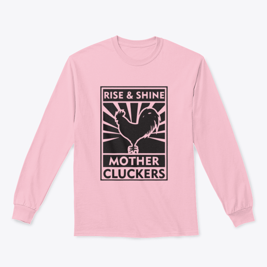 A stylish sweatshirt featuring the Rise And Shine Mother Cluckers logo, made from soft cotton fabric.